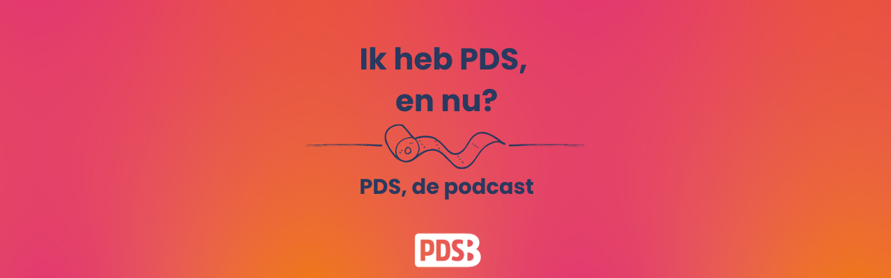 Podcast: ik heb PDS en nu